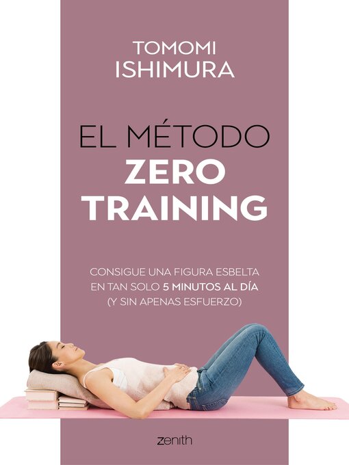 Title details for El método Zero Training by Tomomi Ishimura - Available